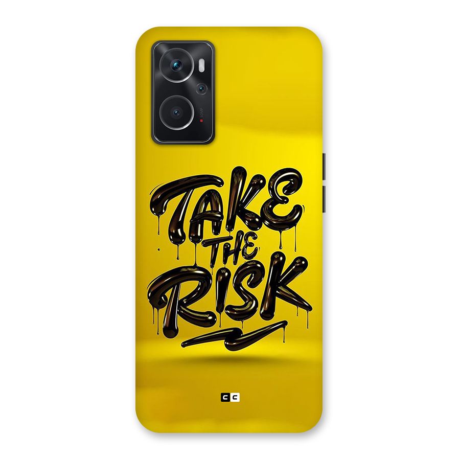 Take The Risk Back Case for Oppo K10 4G