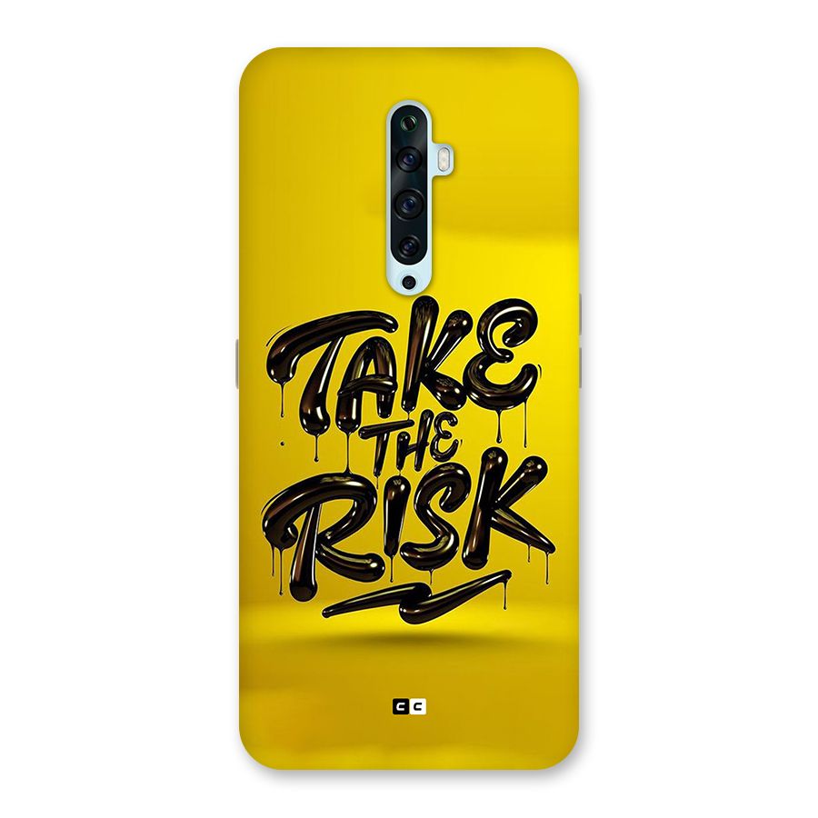Take The Risk Back Case for Oppo Reno2 Z