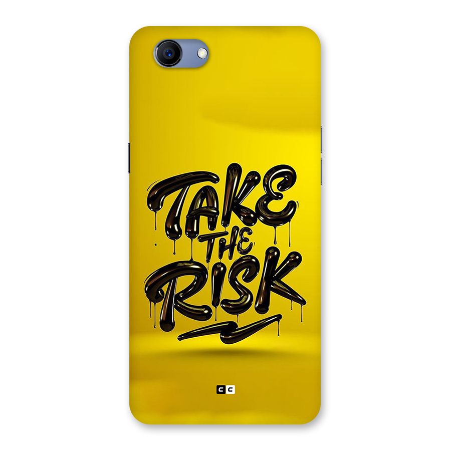 Take The Risk Back Case for Realme 1