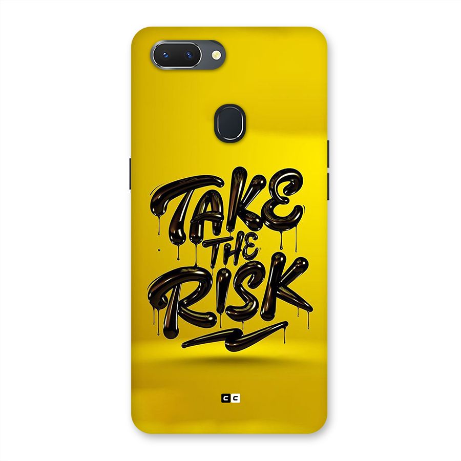 Take The Risk Back Case for Realme 2