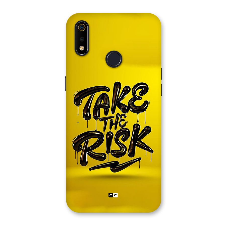 Take The Risk Back Case for Realme 3i