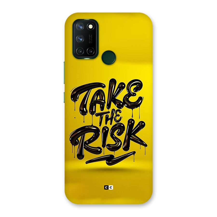Take The Risk Back Case for Realme 7i