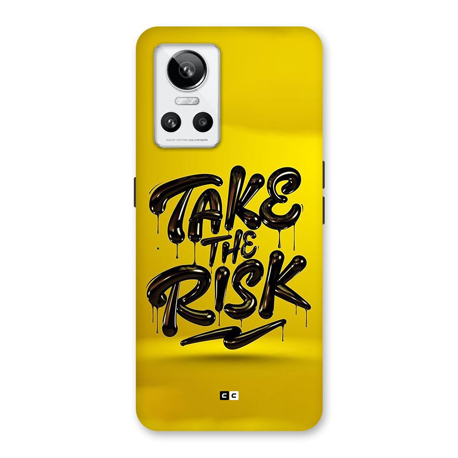 Take The Risk Back Case for Realme GT Neo 3