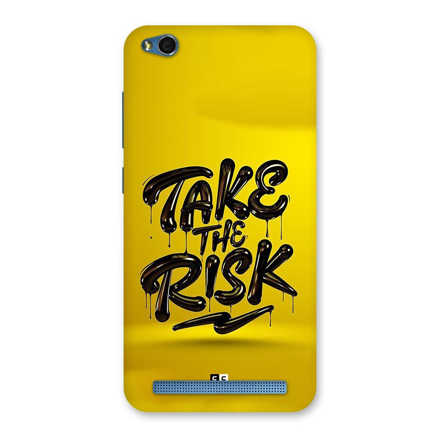 Take The Risk Back Case for Redmi 5A