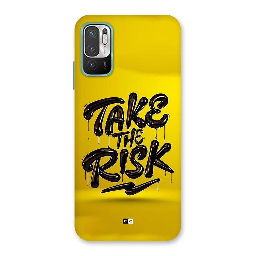Take The Risk Back Case for Redmi Note 10T 5G