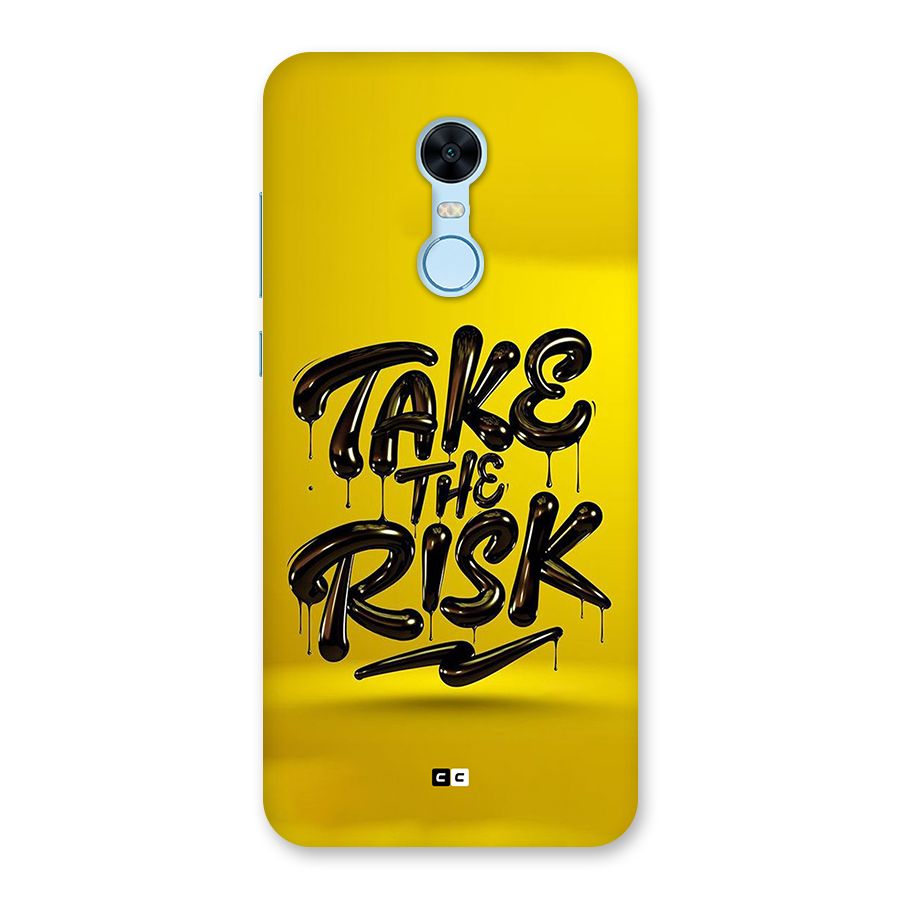 Take The Risk Back Case for Redmi Note 5