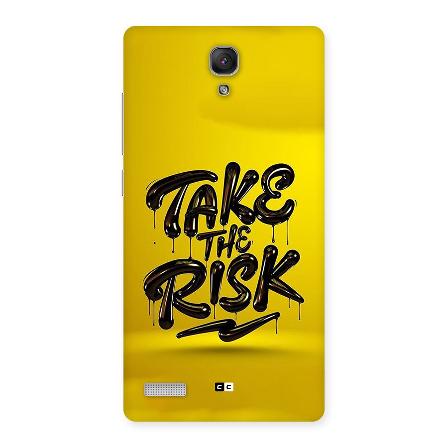Take The Risk Back Case for Redmi Note Prime