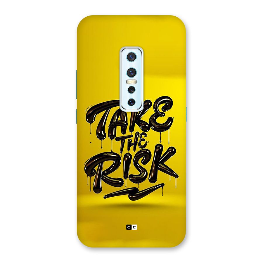 Take The Risk Back Case for Vivo V17 Pro