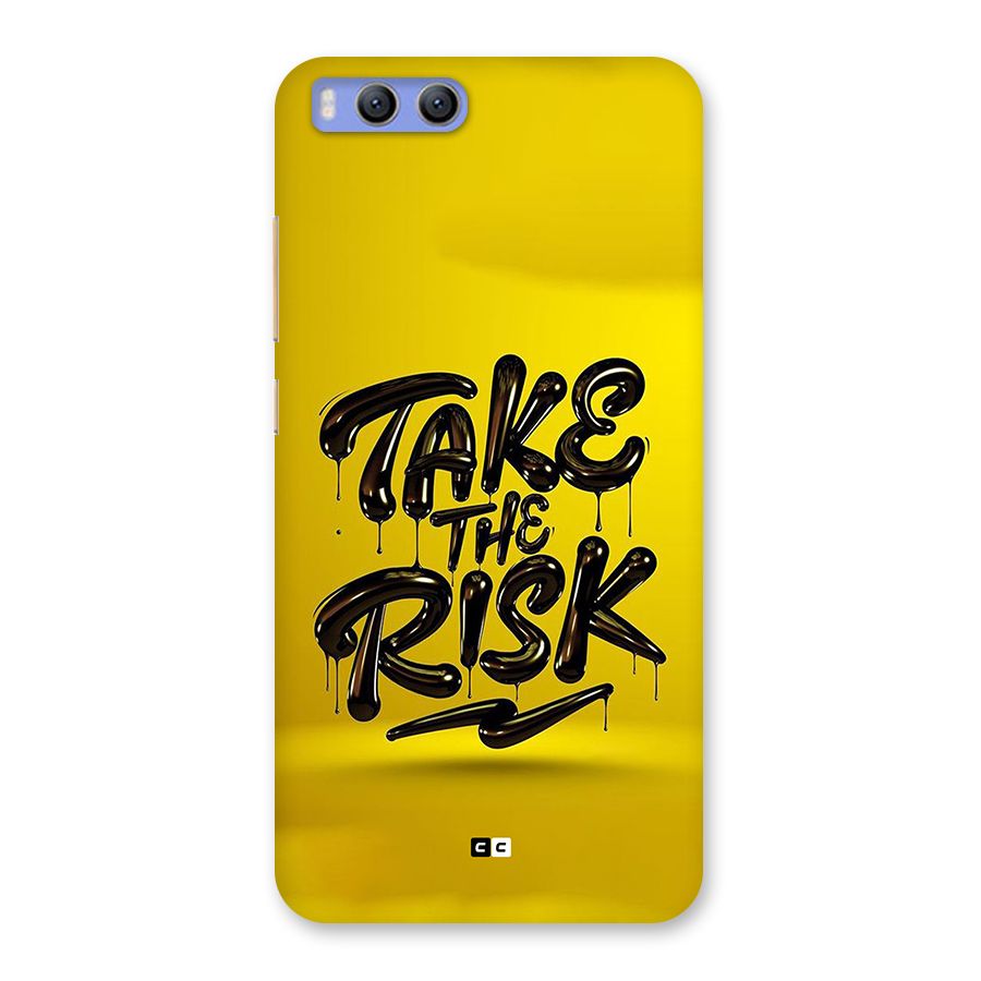 Take The Risk Back Case for Xiaomi Mi 6