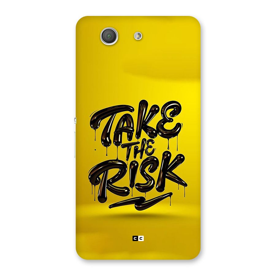 Take The Risk Back Case for Xperia Z3 Compact
