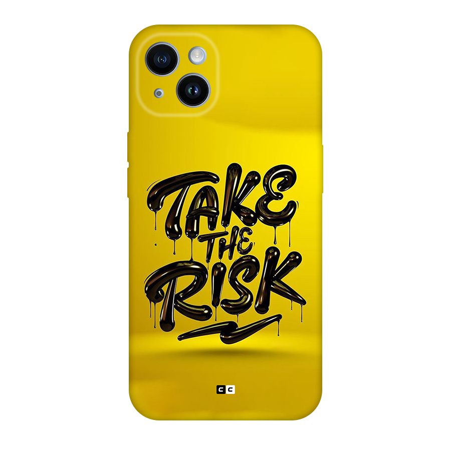 Take The Risk Back Case for iPhone 14