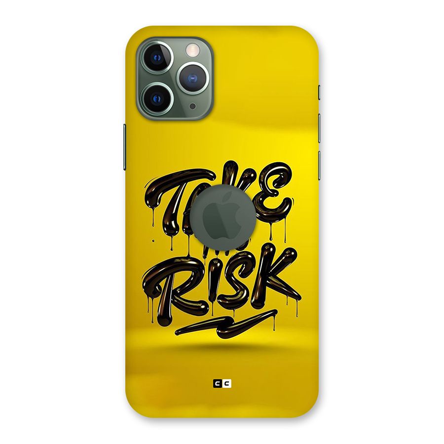 Take The Risk Back Case for iPhone 11 Pro Logo Cut