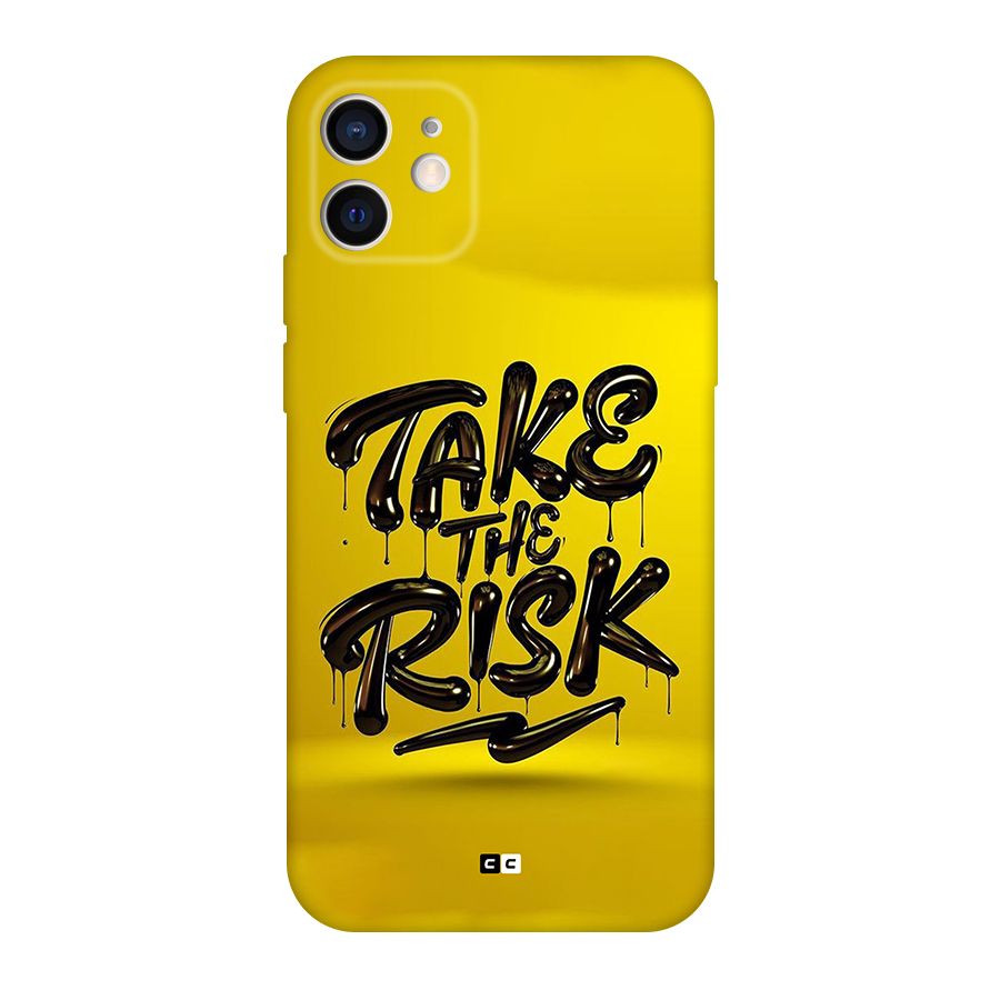 Take The Risk Back Case for iPhone 12