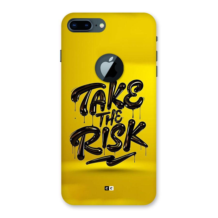 Take The Risk Back Case for iPhone 7 Plus Logo Cut