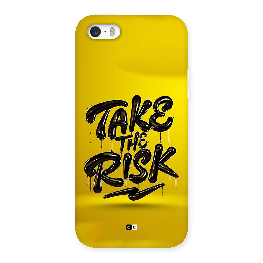 Take The Risk Back Case for iPhone SE 2016