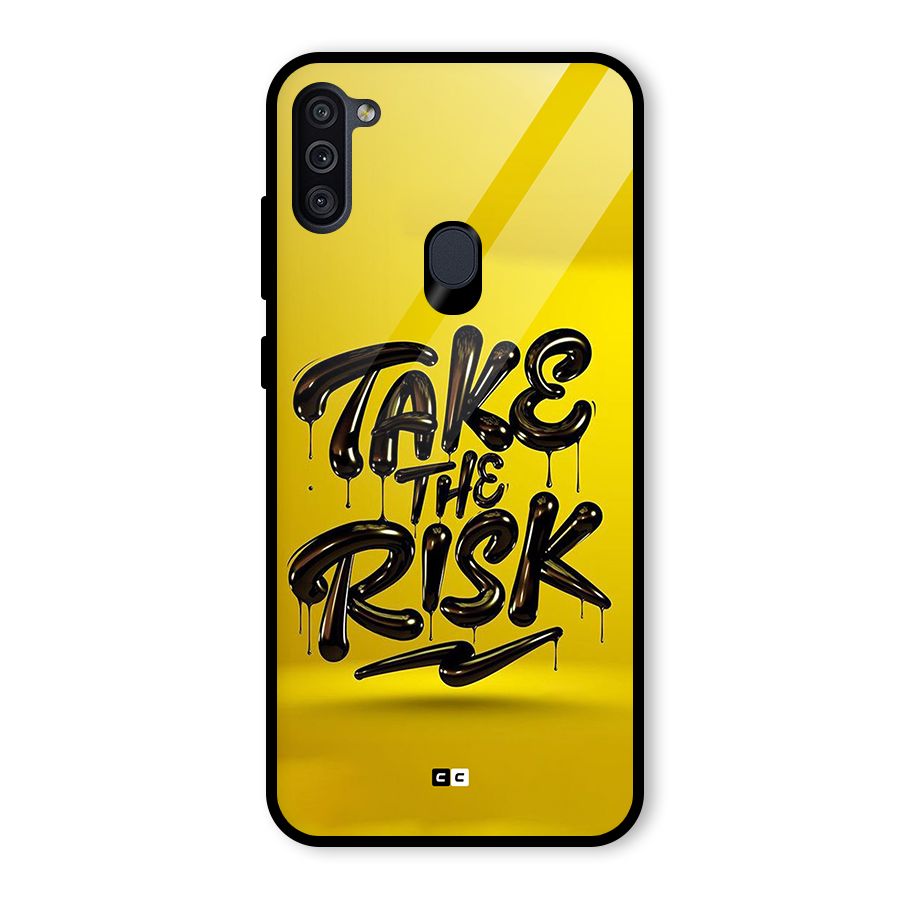 Take The Risk Glass Back Case for Galaxy M11