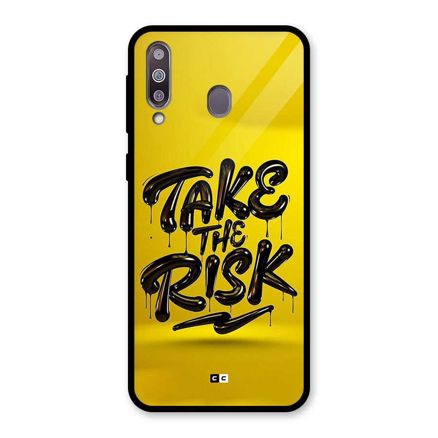 Take The Risk Glass Back Case for Galaxy M30