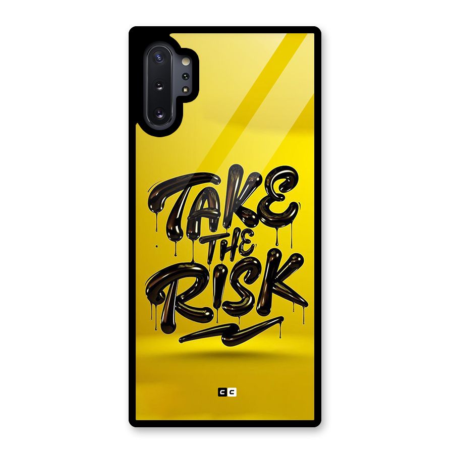 Take The Risk Glass Back Case for Galaxy Note 10 Plus
