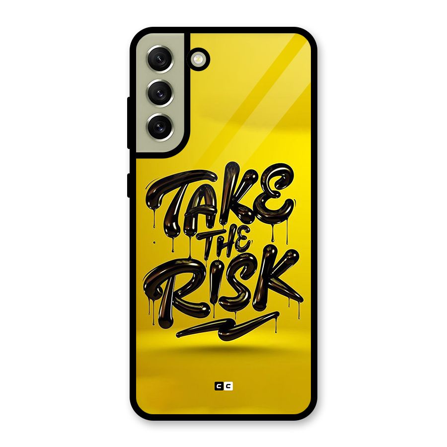 Take The Risk Glass Back Case for Galaxy S21 FE 5G