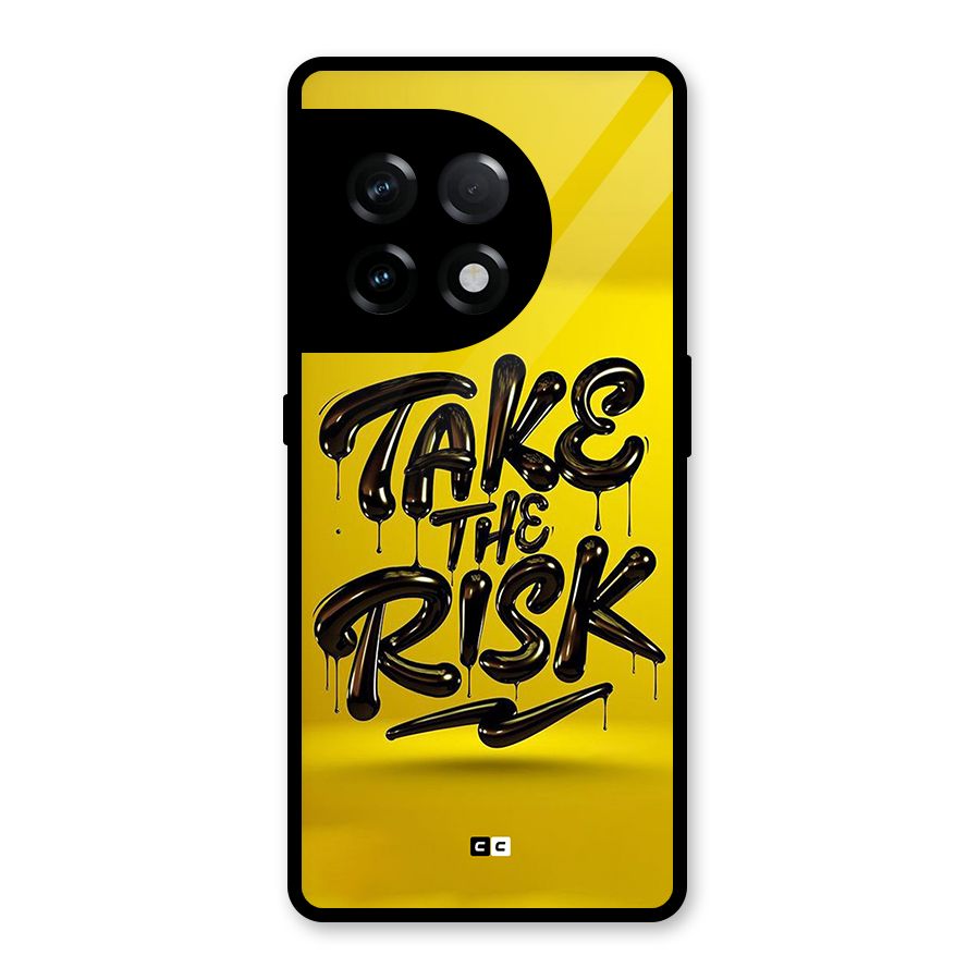 Take The Risk Glass Back Case for OnePlus 11R