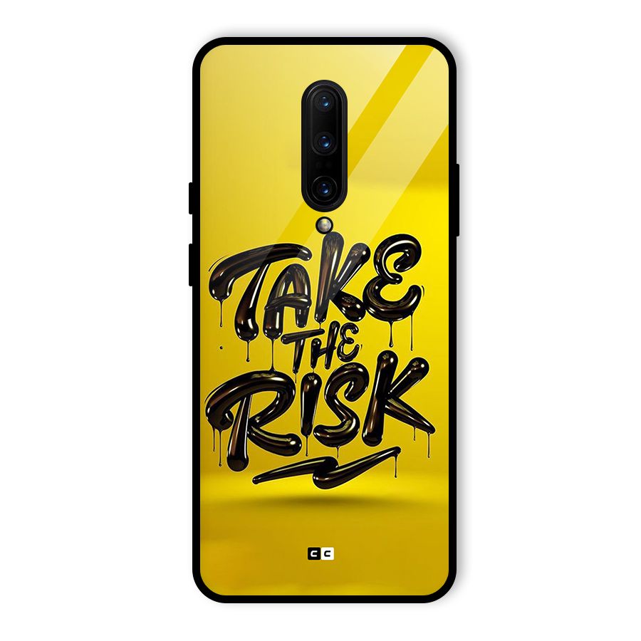 Take The Risk Glass Back Case for OnePlus 7 Pro