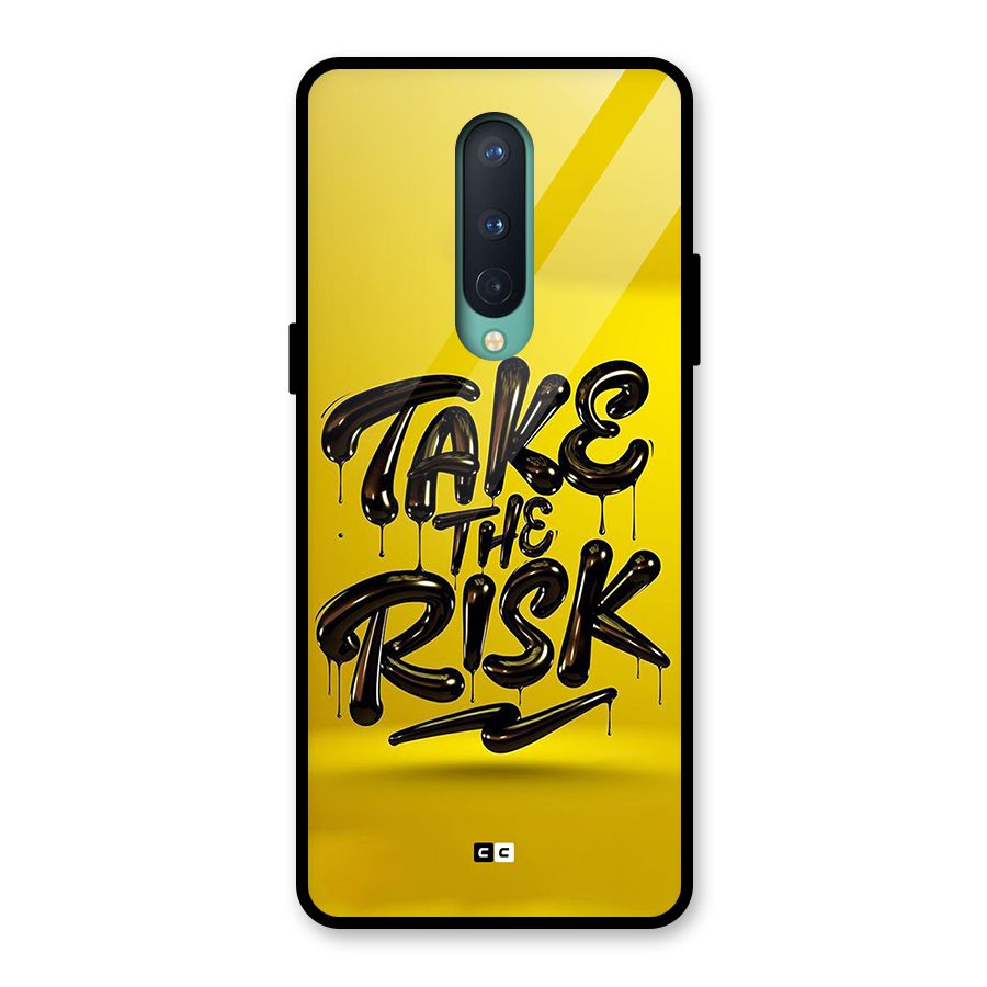 Take The Risk Glass Back Case for OnePlus 8