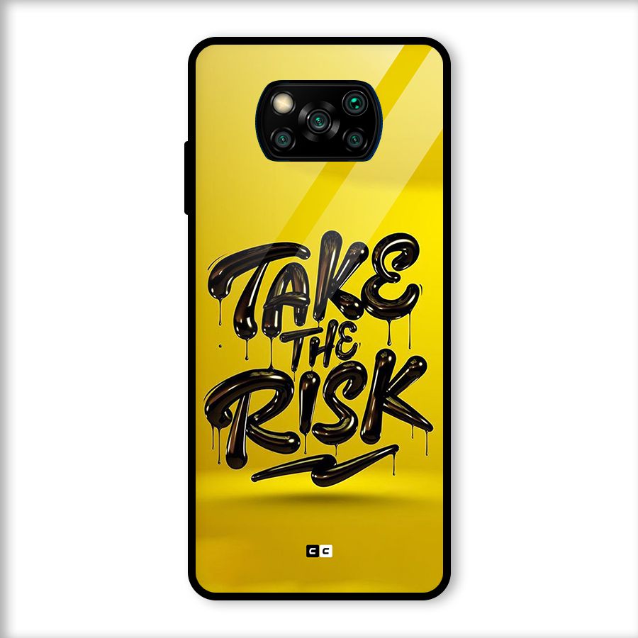 Take The Risk Glass Back Case for Poco X3