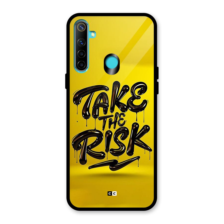 Take The Risk Glass Back Case for Realme 5