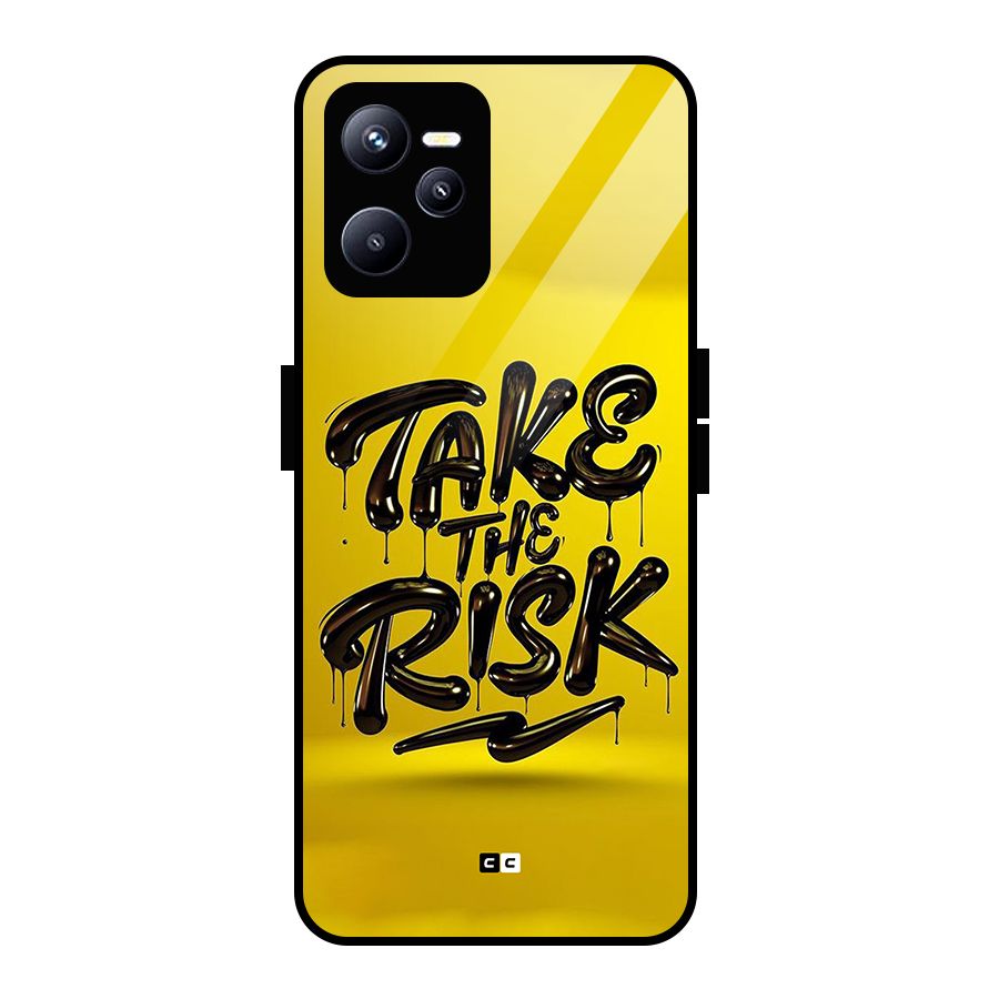 Take The Risk Glass Back Case for Realme C35