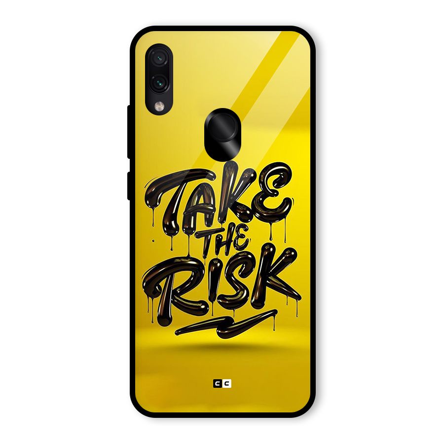 Take The Risk Glass Back Case for Redmi Note 7S