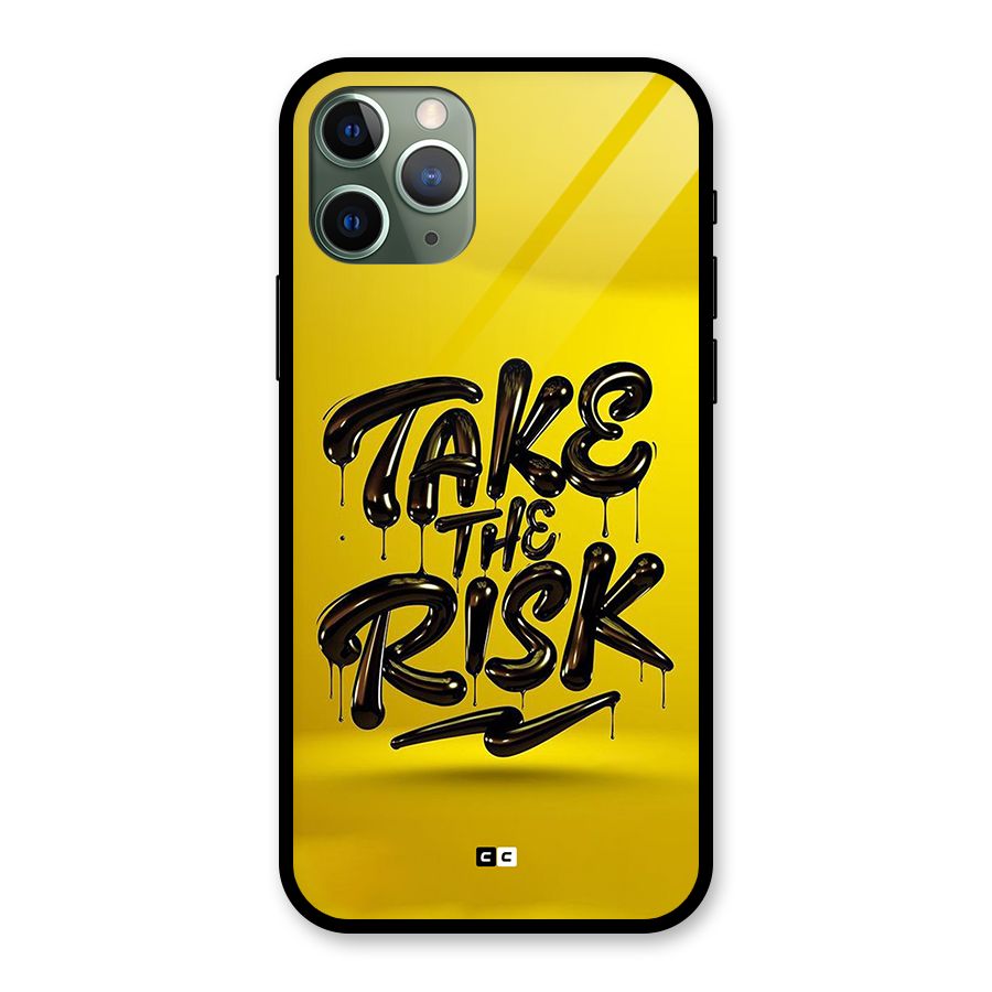 Take The Risk Glass Back Case for iPhone 11 Pro