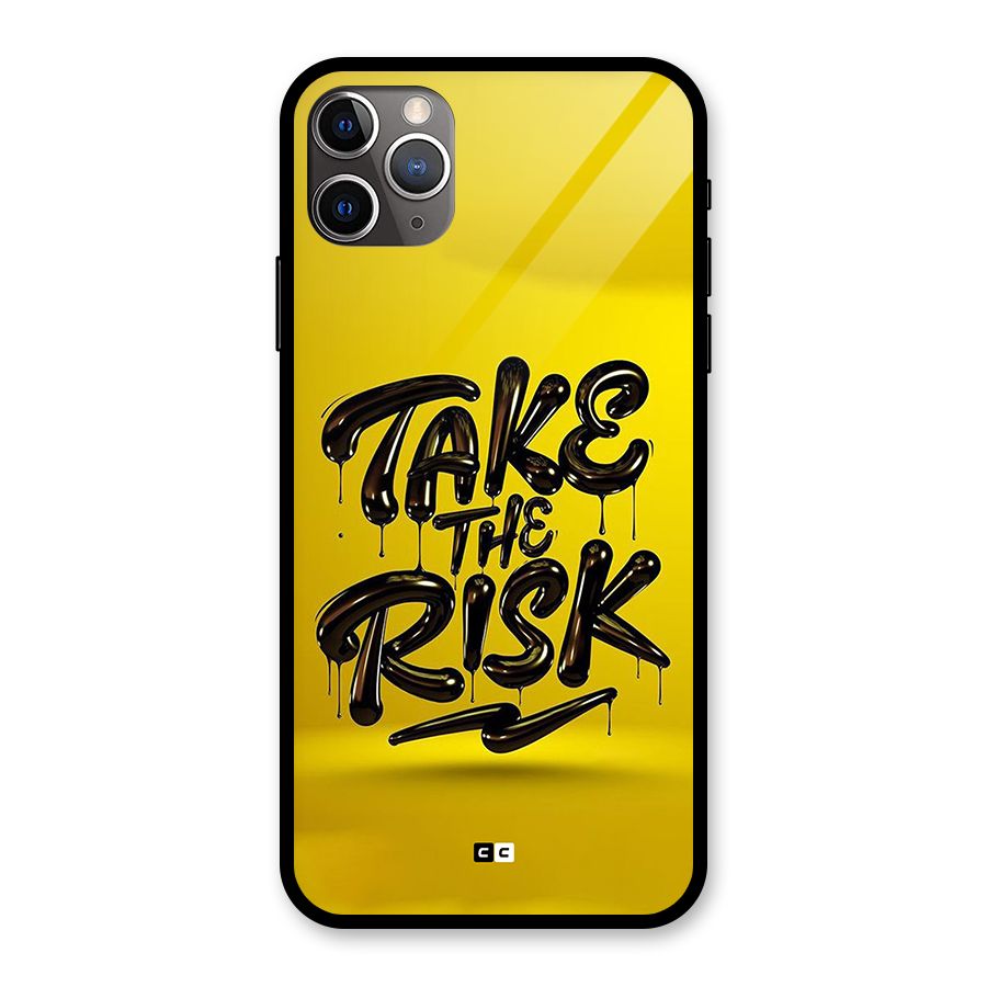 Take The Risk Glass Back Case for iPhone 11 Pro Max