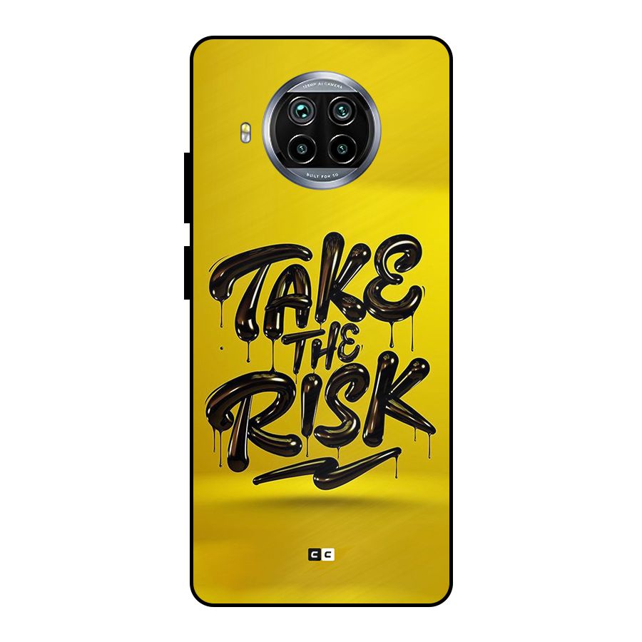 Take The Risk Metal Back Case for Mi 10i