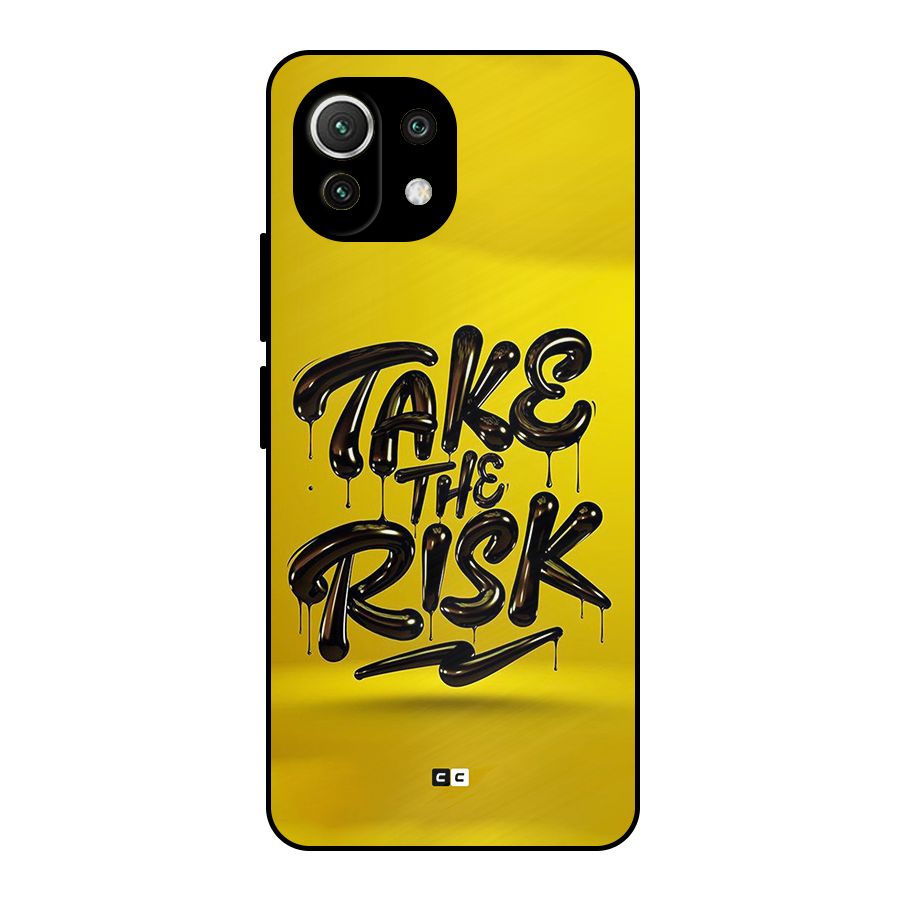 Take The Risk Metal Back Case for Mi 11 Lite