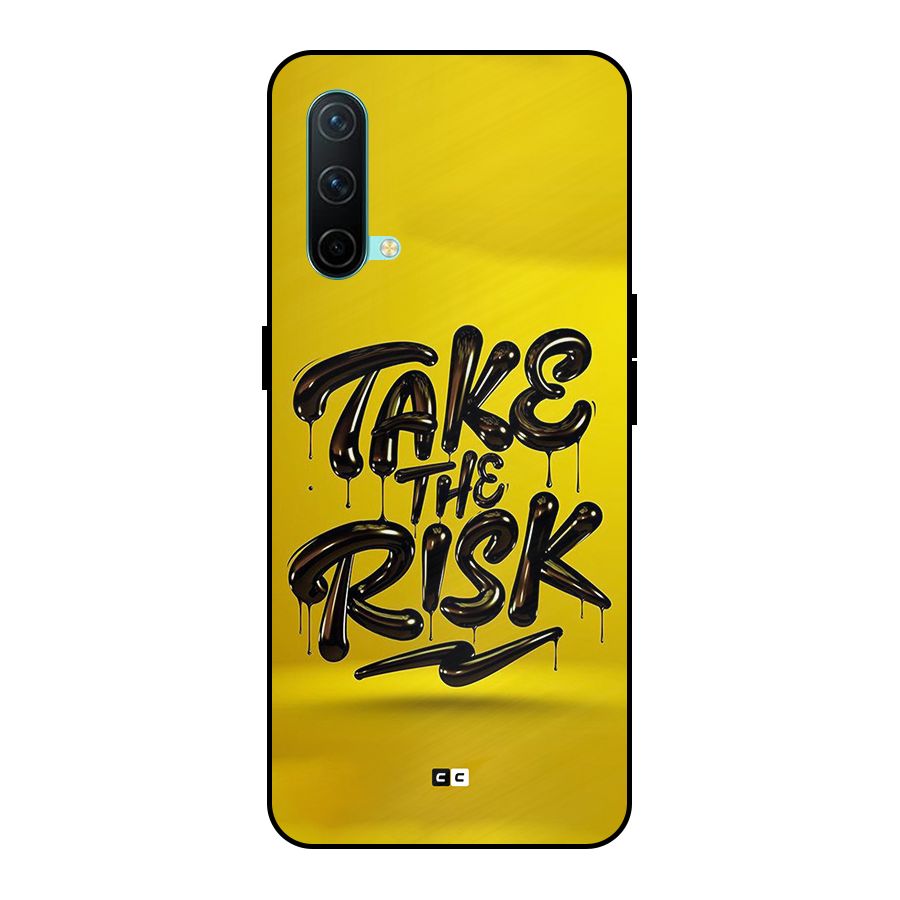 Take The Risk Metal Back Case for OnePlus Nord CE 5G