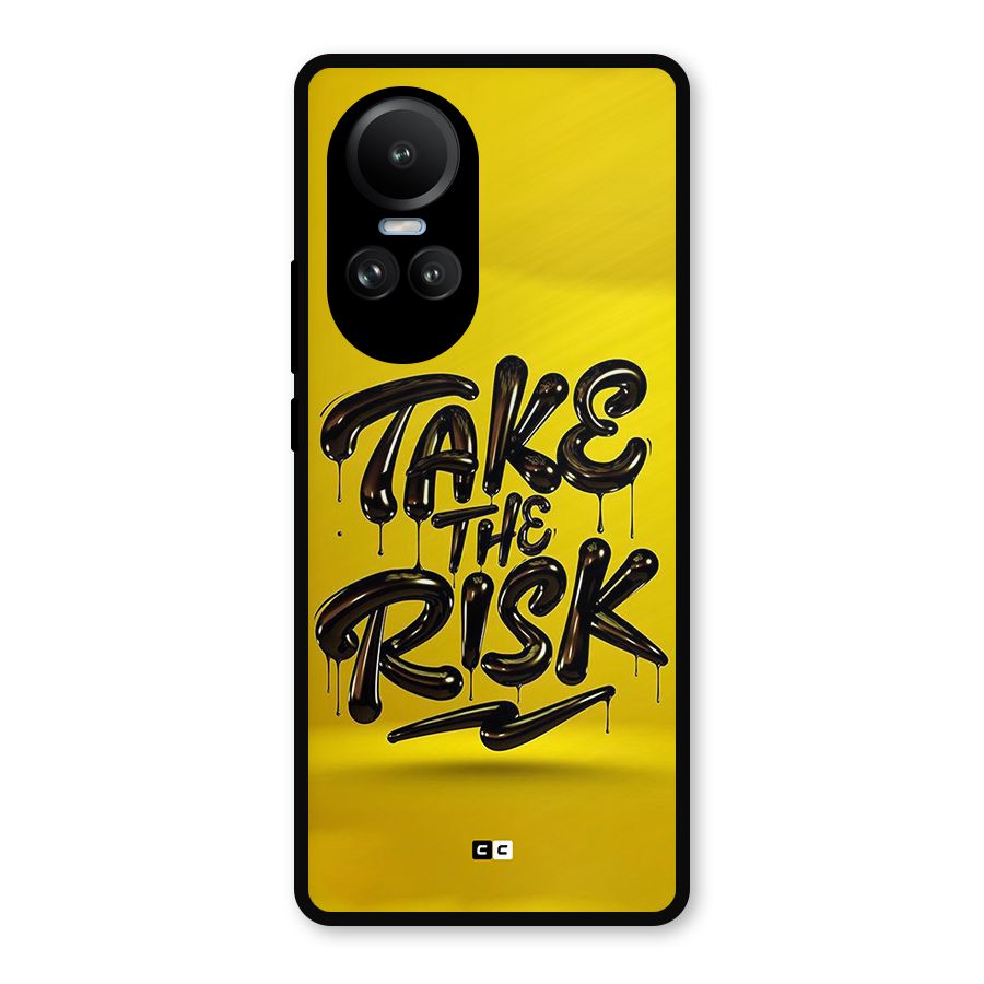 Take The Risk Metal Back Case for Oppo Reno10 Pro