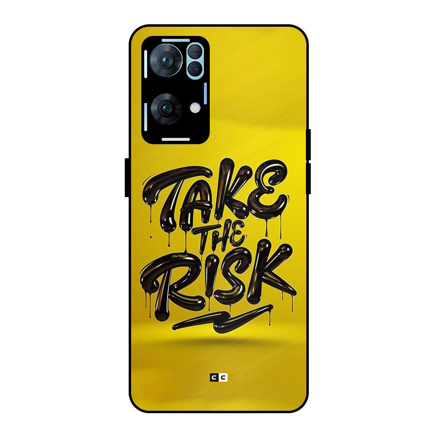 Take The Risk Metal Back Case for Oppo Reno7 Pro 5G