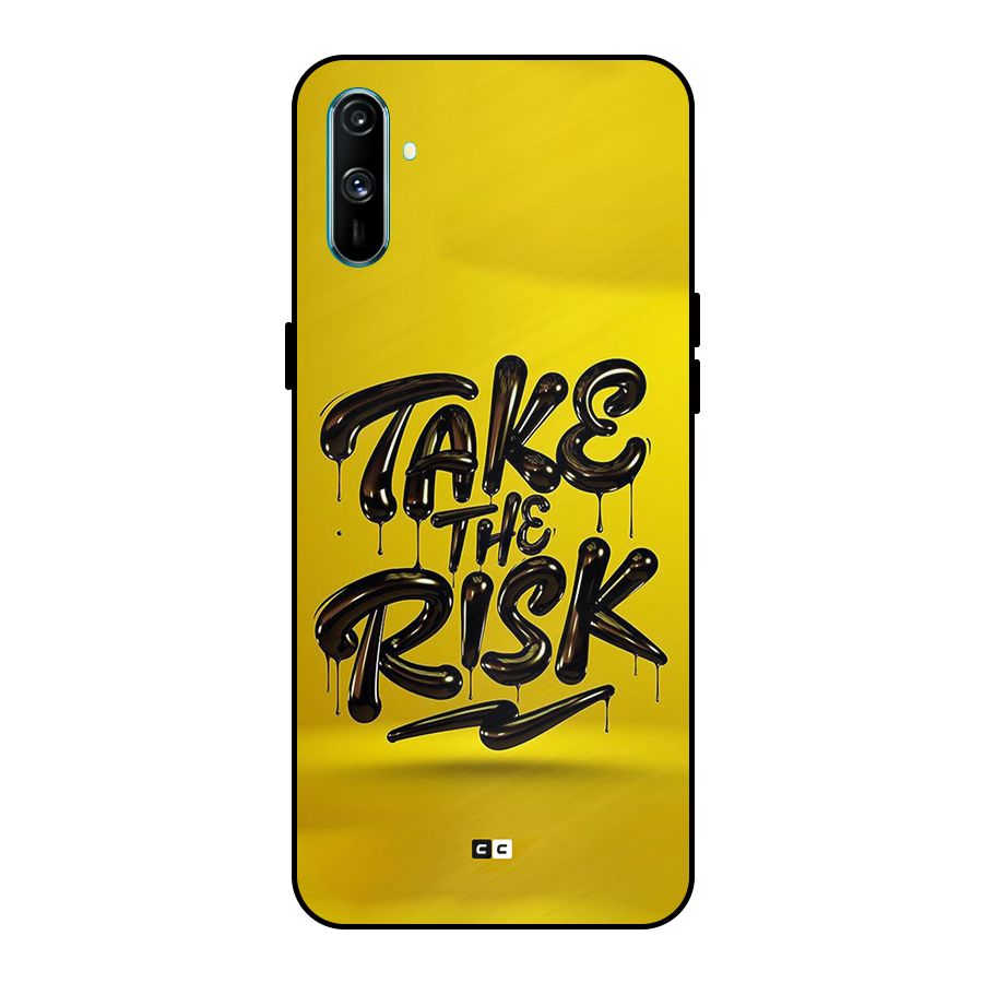 Take The Risk Metal Back Case for Realme C3