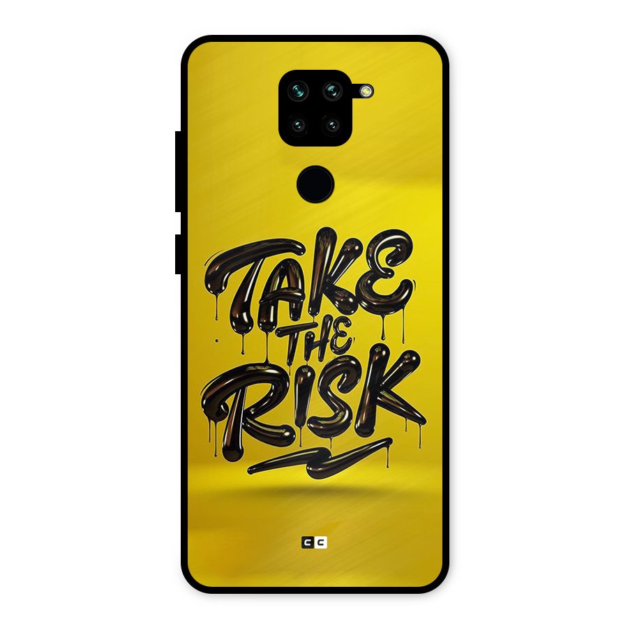 Take The Risk Metal Back Case for Redmi Note 9
