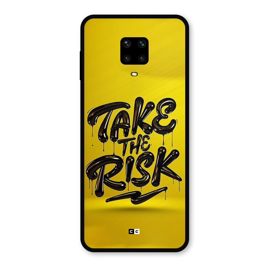 Take The Risk Metal Back Case for Redmi Note 9 Pro