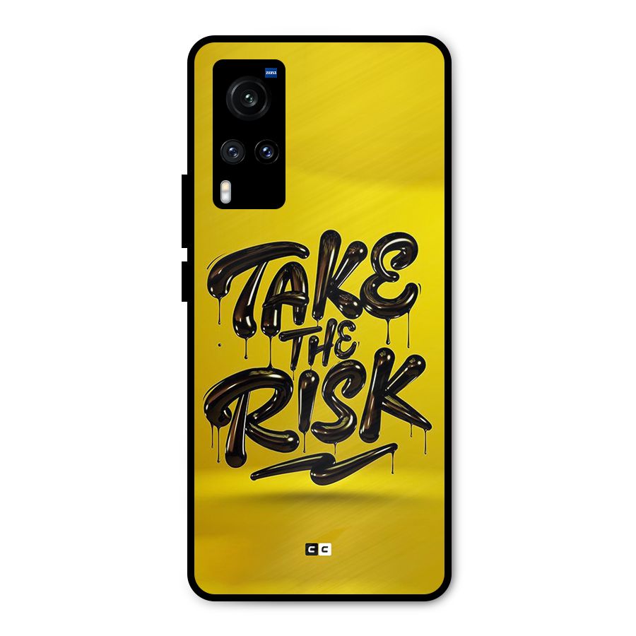 Take The Risk Metal Back Case for Vivo X60