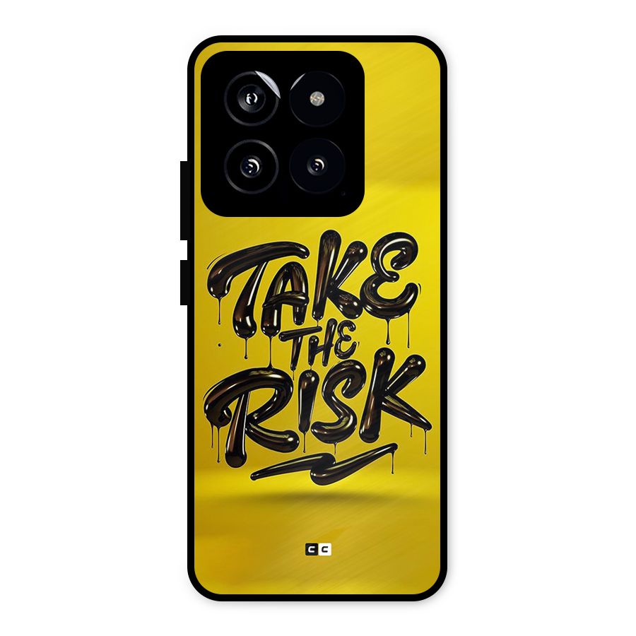 Take The Risk Metal Back Case for Xiaomi 14