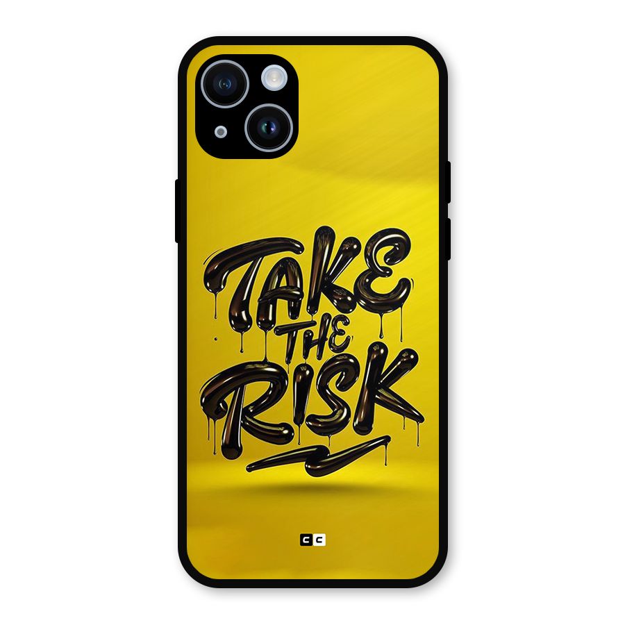Take The Risk Metal Back Case for iPhone 14