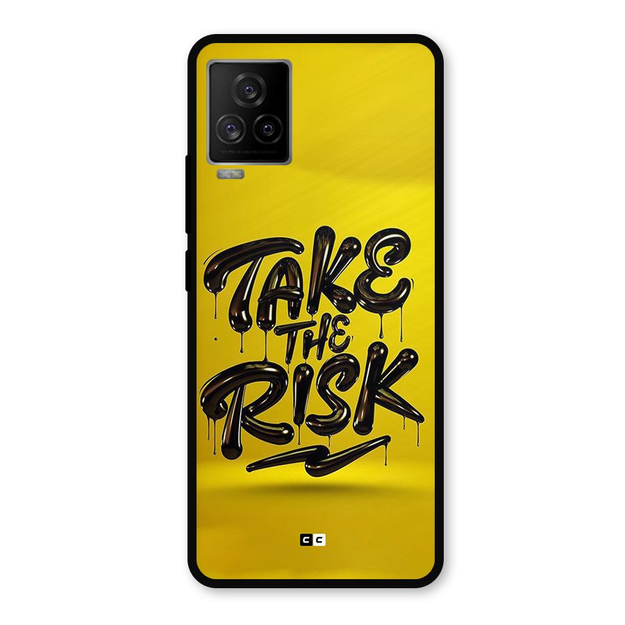 Take The Risk Metal Back Case for iQOO 7 Legend 5G