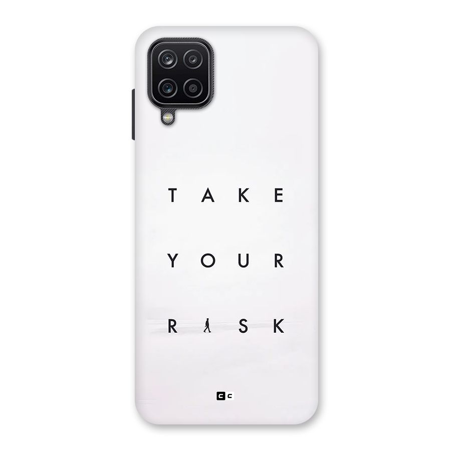 Take Your Risk Back Case for Galaxy A12