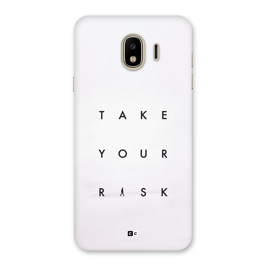 Take Your Risk Back Case for Galaxy J4