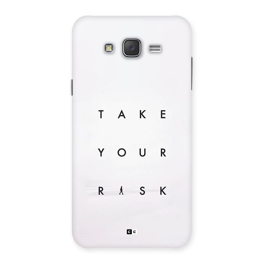 Take Your Risk Back Case for Galaxy J7