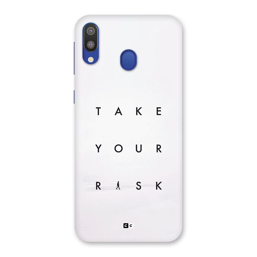 Take Your Risk Back Case for Galaxy M20
