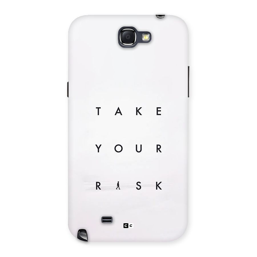 Take Your Risk Back Case for Galaxy Note 2