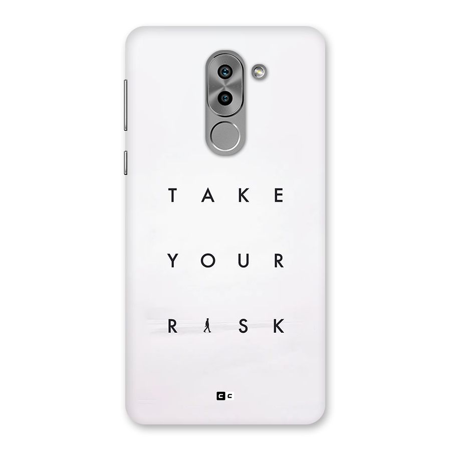 Take Your Risk Back Case for Honor 6X